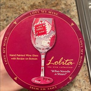 “Who needs a man” wine glass